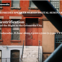 June 8: Geomedia Speaker Series Digital Seminar on Gentrification and the Right to the Geomedia City